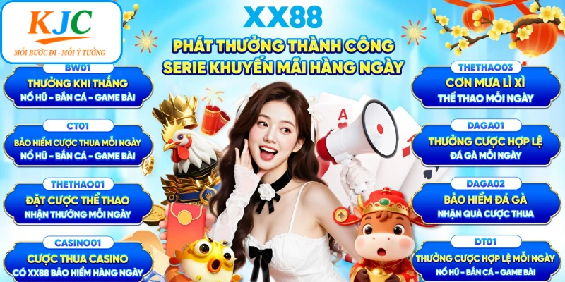 XX88 KJC tặng quà theo cách của riêng mình